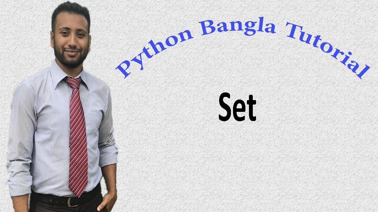 Python Bangla Tutorials 34 : Set