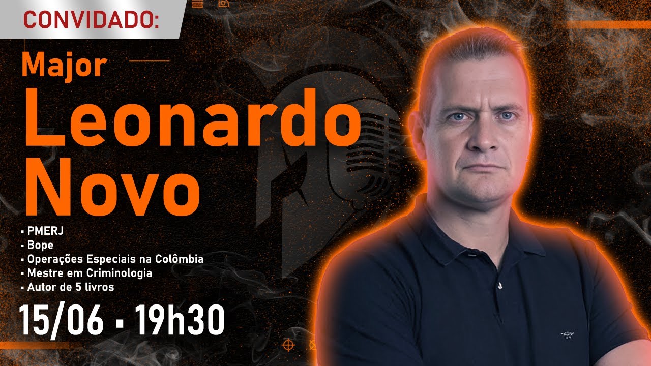 MAJOR LEONARDO NOVO • #FalaGuerreiro52