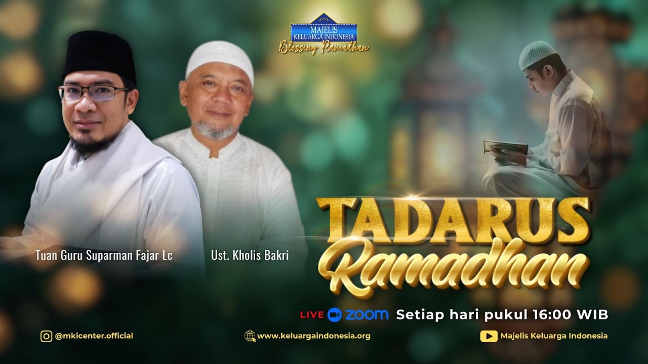 TADARRUS RAMADAN BERSAMA TUAN GURU SUPARMAN FAJAR