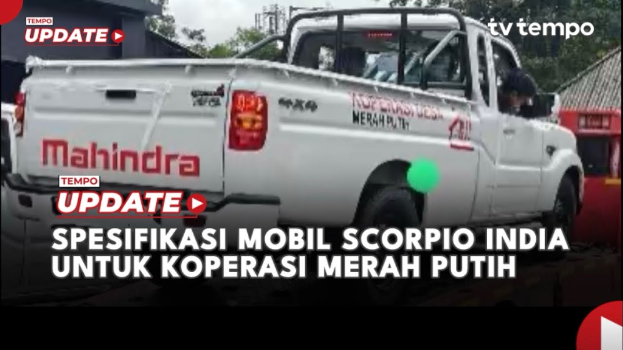 Spesifikasi Mobil Scorpio India untuk Koperasi Merah Putih