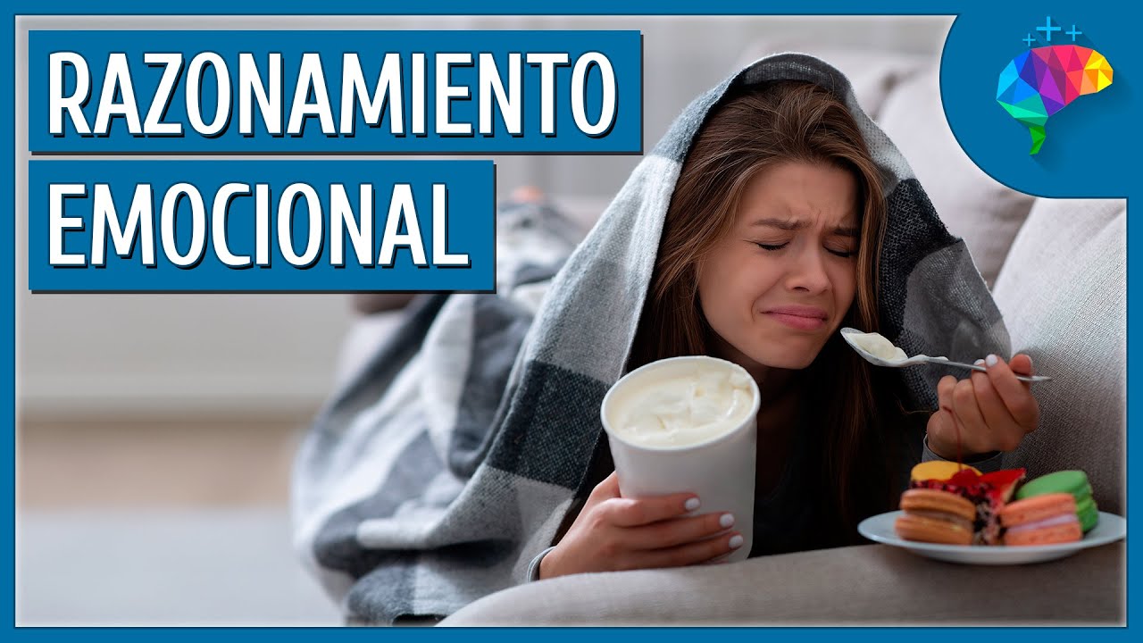 Qu&eacute; es el RAZONAMIENTO EMOCIONAL y C&oacute;mo Afecta tus Decisiones