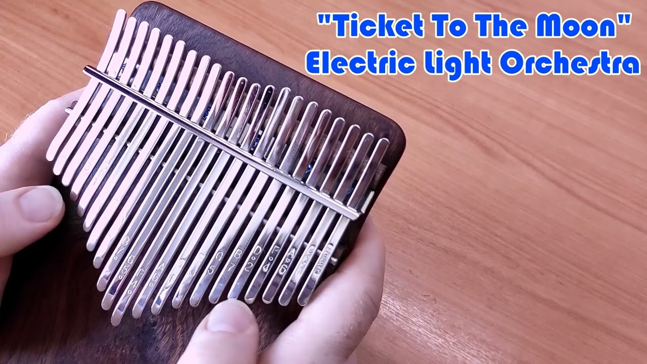 Ticket to the Moon (Electric Light Orchestra) - 21 key Kalimba cover