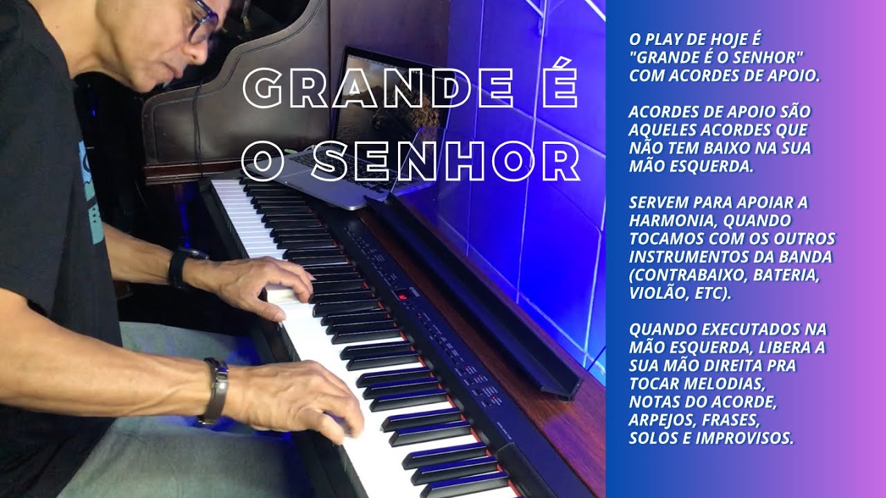 PLAY DE HOJE - GRANDE É O SENHOR