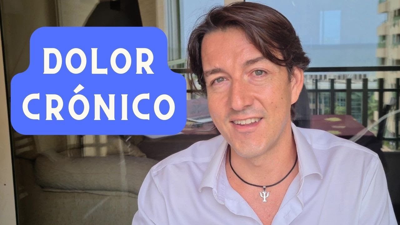 ¿Cómo se trata el DOLOR CRÓNICO desde la Psicología?