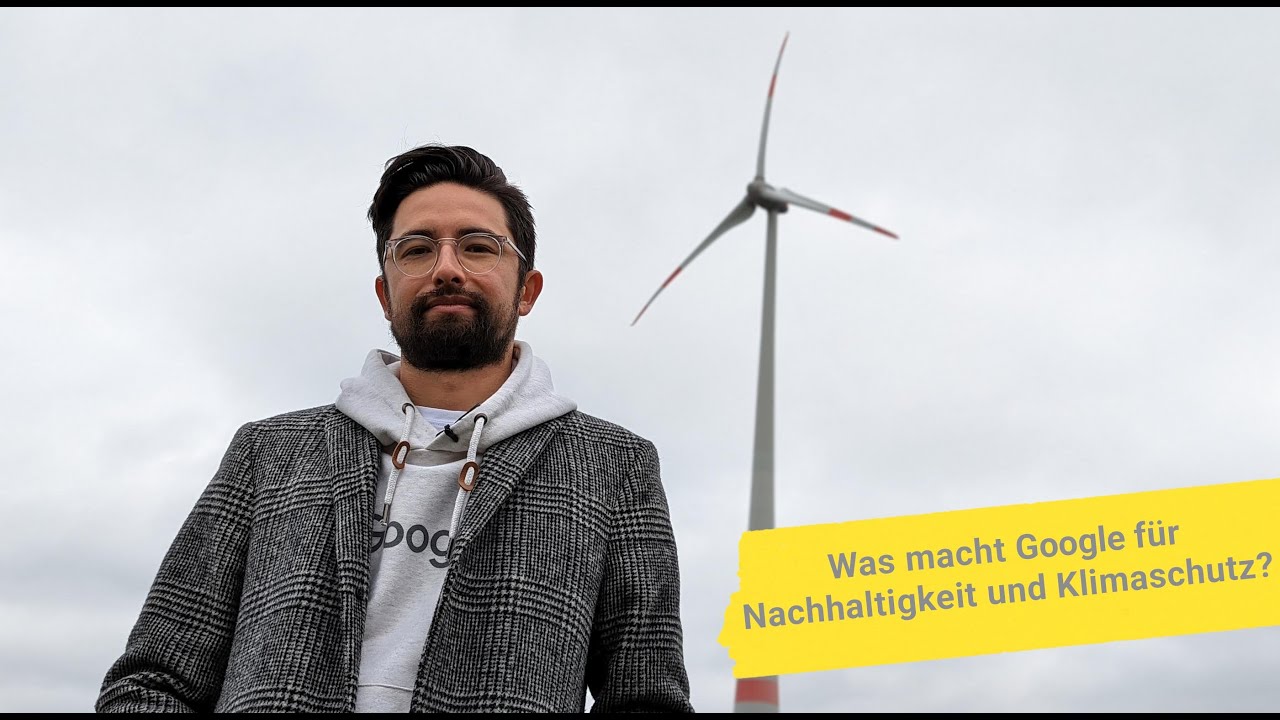 Was macht Google für Nachhaltigkeit und Klimaschutz? | ‘Frag doch Google’ #34