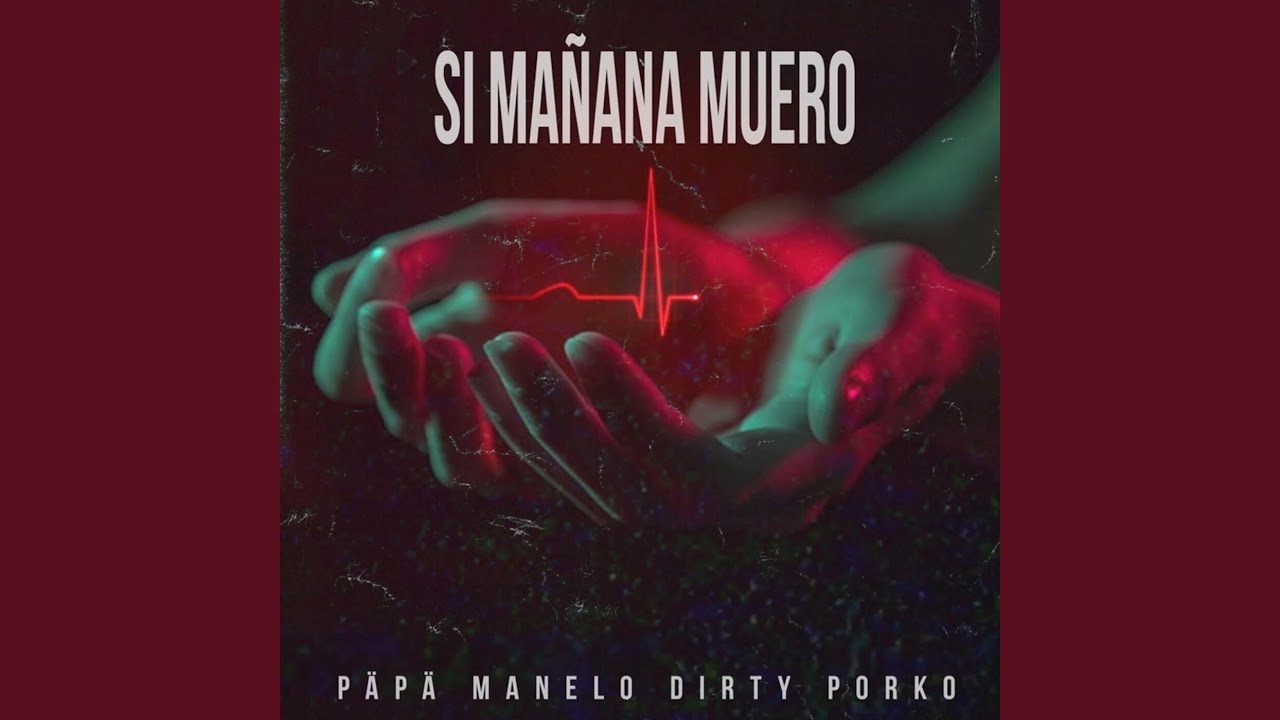 Si Mañana Muero