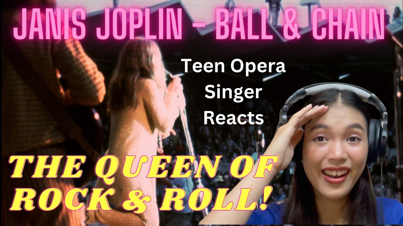 Teen Opera Singer Reacts To Janis Joplin - Ball & Chain (Monterey Pop)