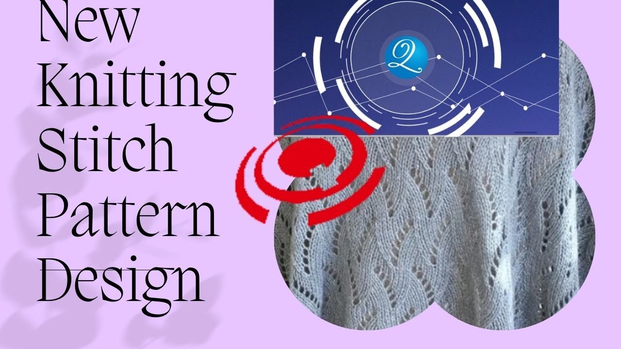 New Knitting Stitch Pattern Design