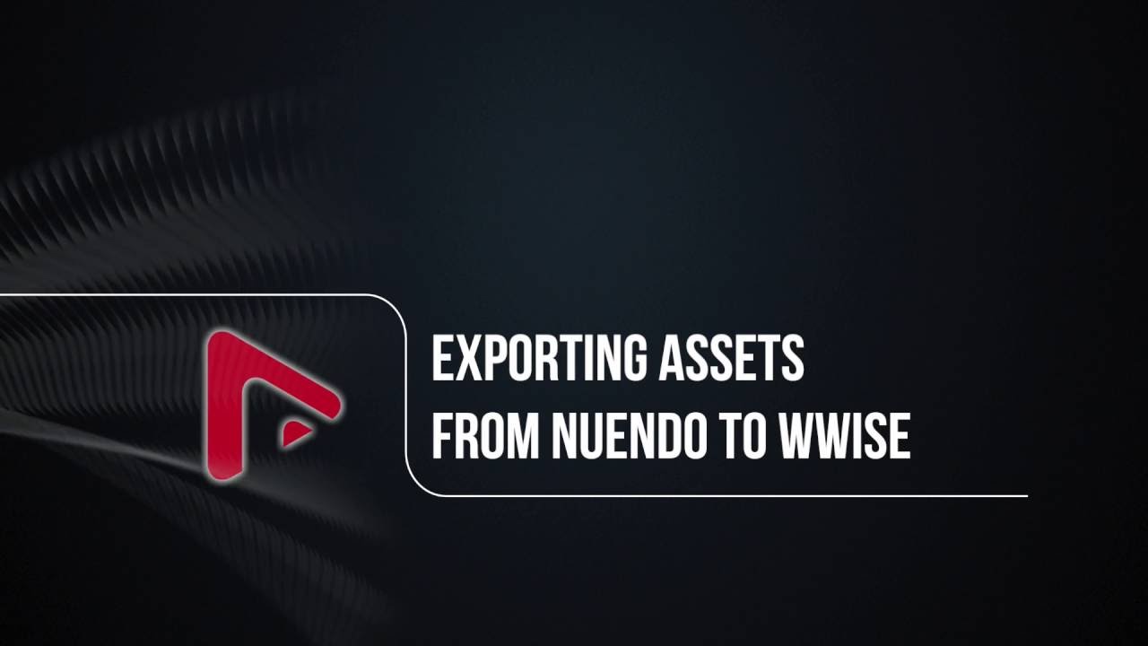 Nuendo 7 for Game Audio - Working seamlessly with Wwise