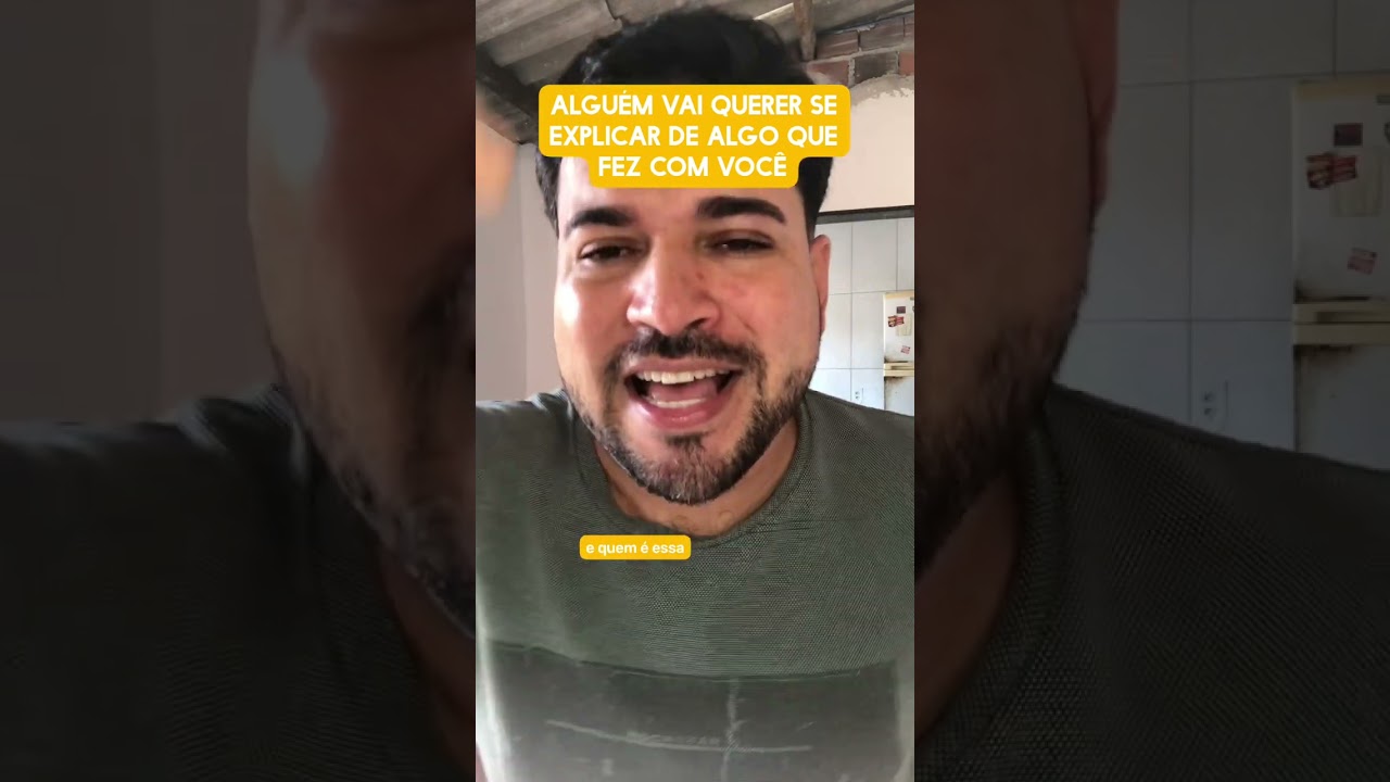 Alguém vai querer se explicar sobre algo que fez com você 