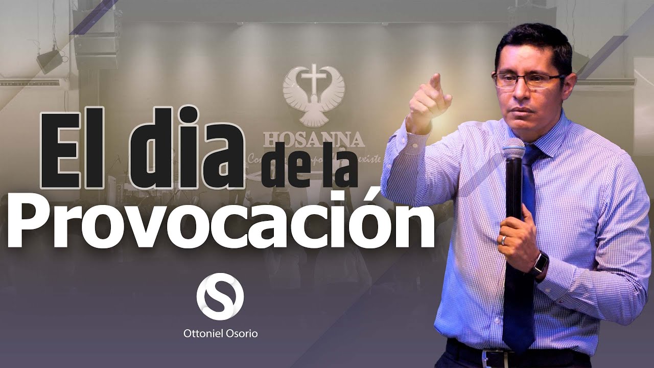 Si oyereis hoy su voz no endurezcáis vuestro corazón El dia de la provocación - Past Ottoniel Osorio