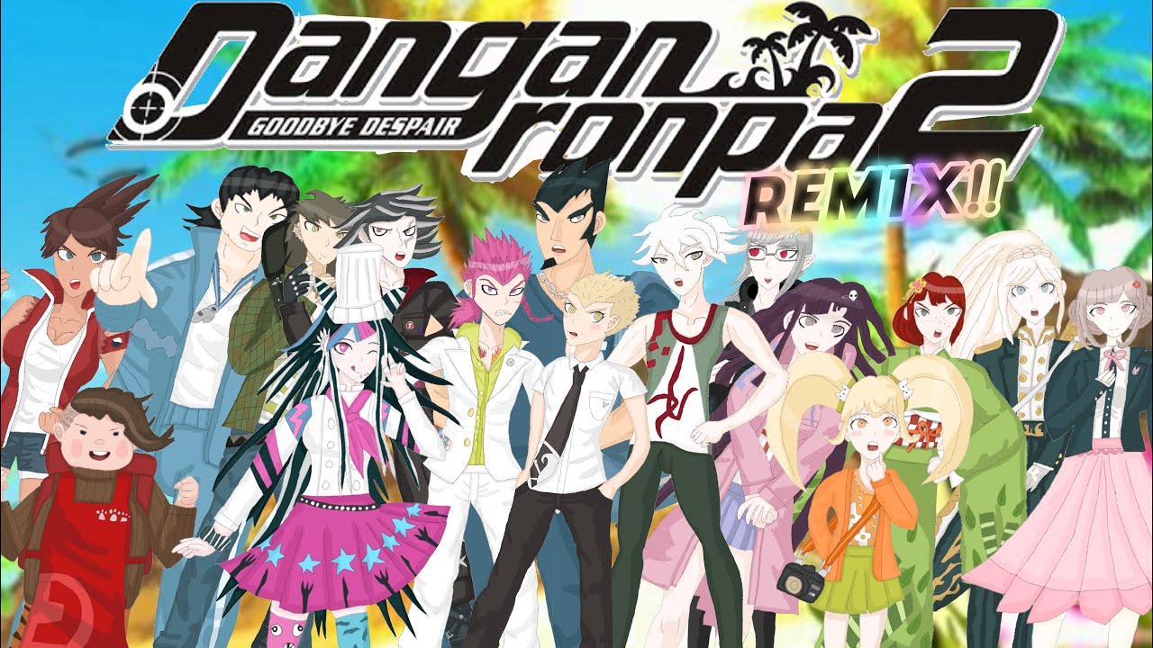 Intro to Danganronpa 2 REMIX! (My Talent Swap AU) 