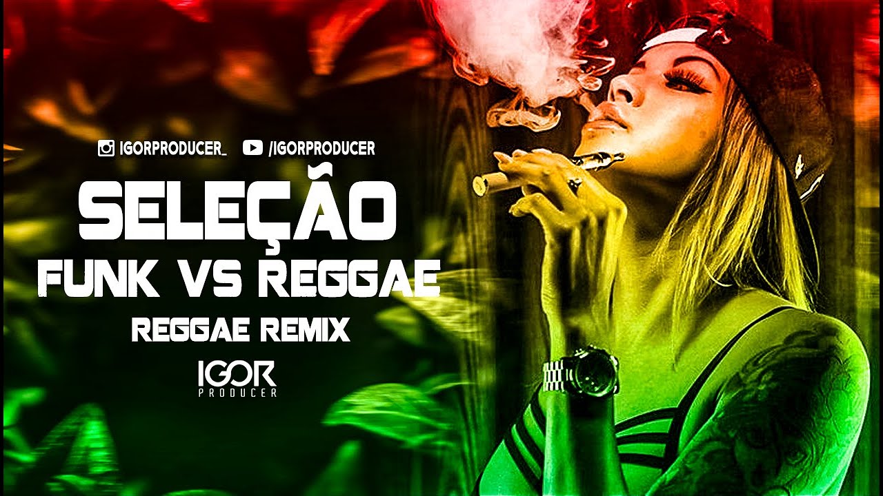 SELEÇÃO DE REGGAE FUNK REMIX  @igorproducer