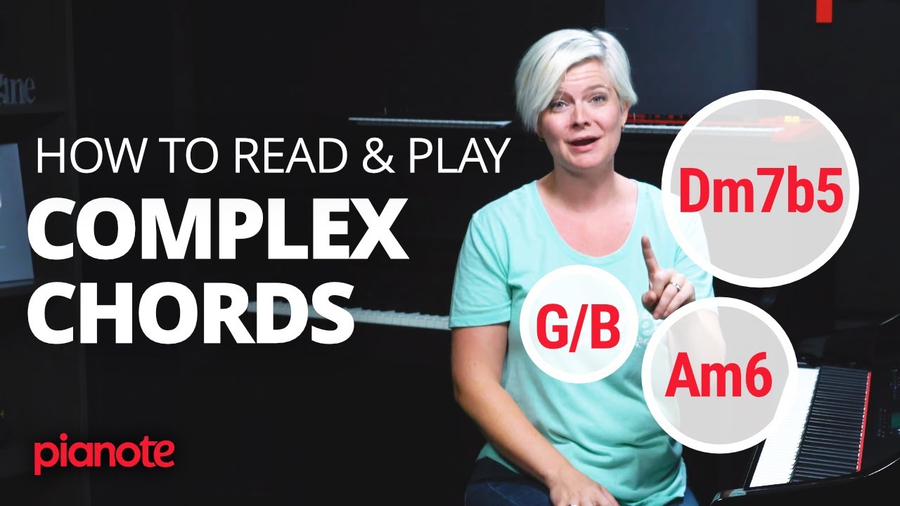 Read And Play Complicated Chords On The Piano