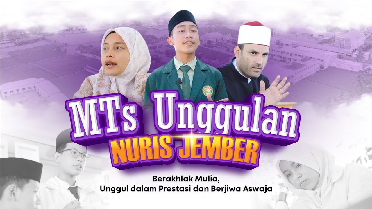 Profil MTs Unggulan Nuris Jember 2023 || Channel Nuris