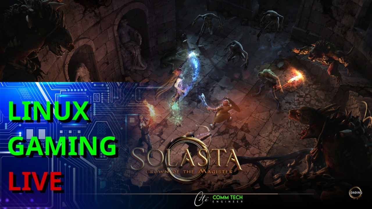 Linux Gaming Live | Solasta: Crown of the Magister