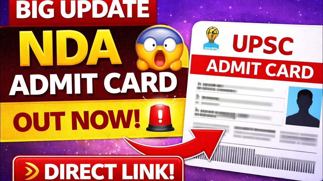 UPSC NDA Admit Card 2026 Out 🔴 Direct Link | kaisa download karay ! #upscnda #admitcard #exam