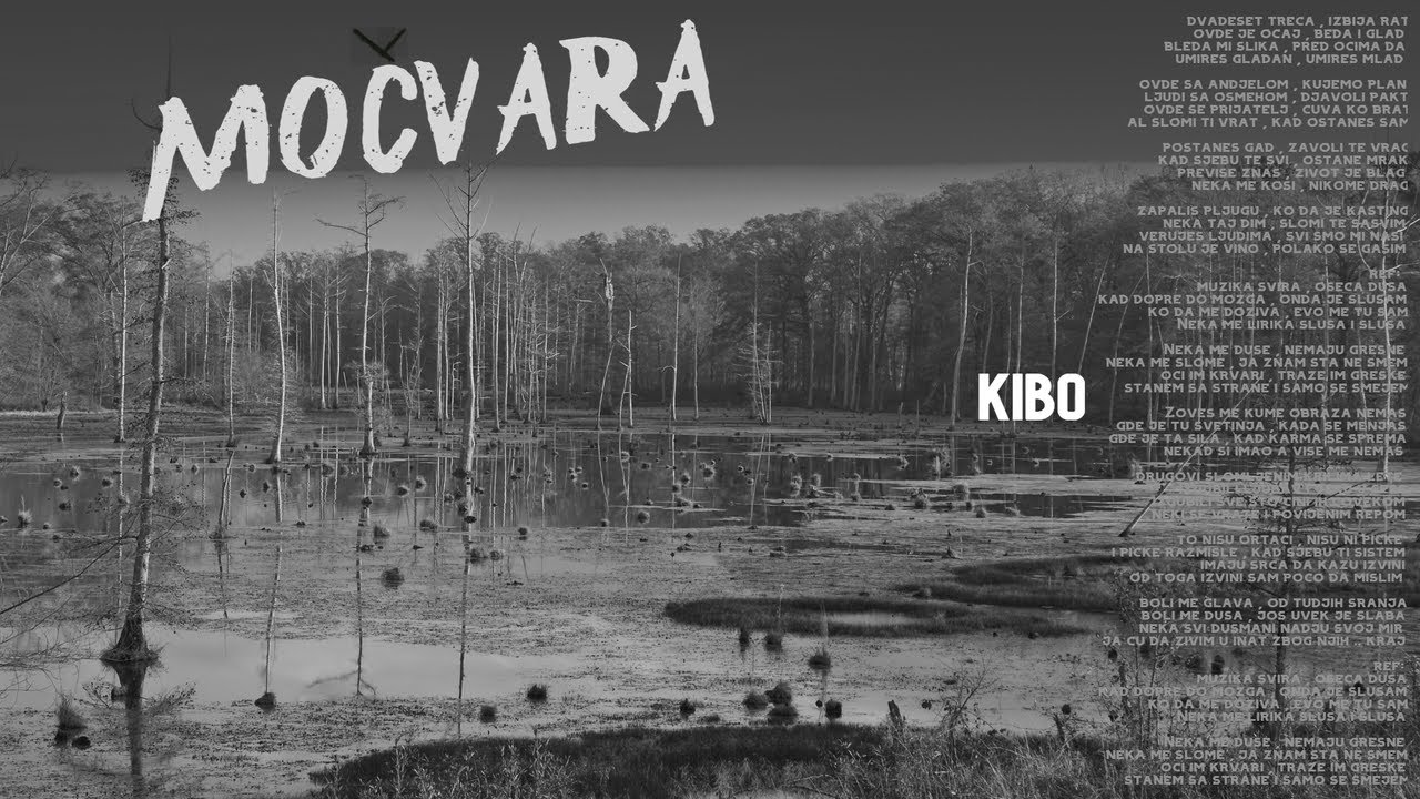 Kibo - MOČVARA