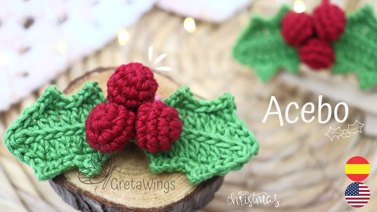 ACEBO Y HOJAS TEJIDO A CROCHET  - Tutorial Sub 🇺🇸🇪🇸/ GretaWings