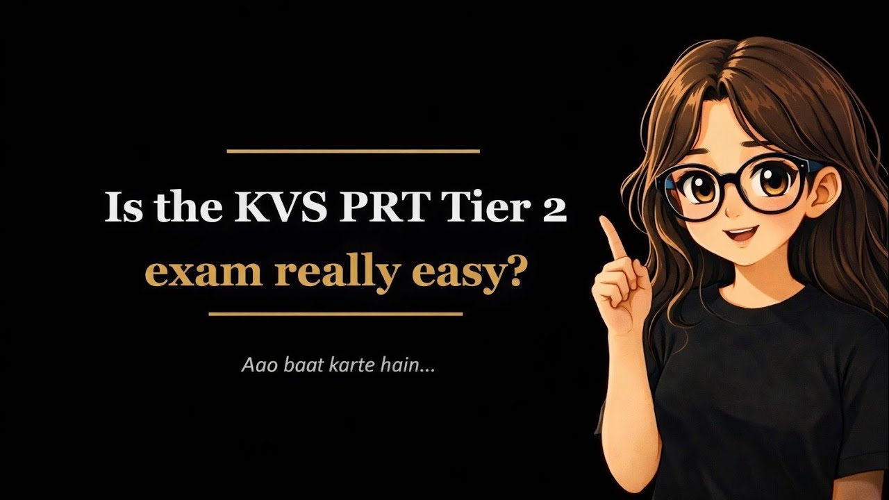 Is KVS PRT Tier 2 Exam Really Easy? 🤔 Reality Check | Aao Baat Karte Hain 💙