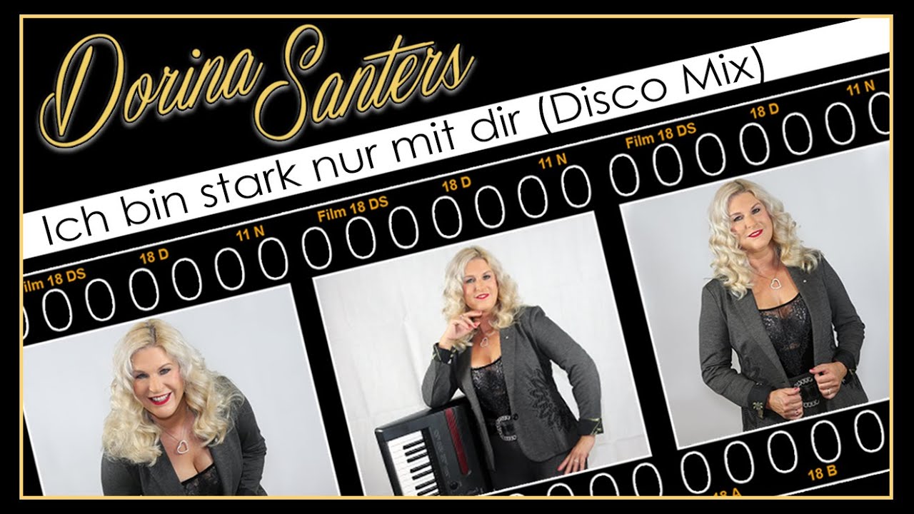 Dorina Santers - Ich bin stark nur mit dir (Disco Short Video-Mix), Euro-Disco, Modern Talking