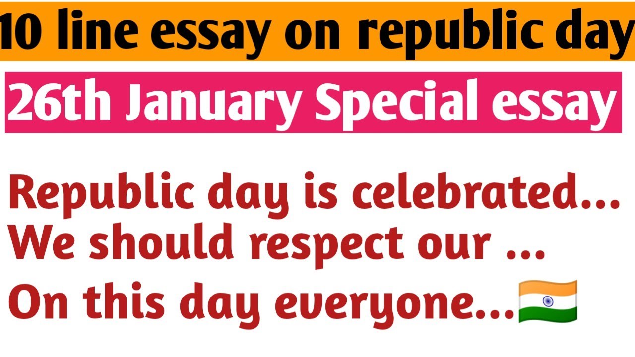 🇮🇳Republic Day:26 January Essay/Republic Day 10 lines Essay in English Writing❤️Republic Day Speech
