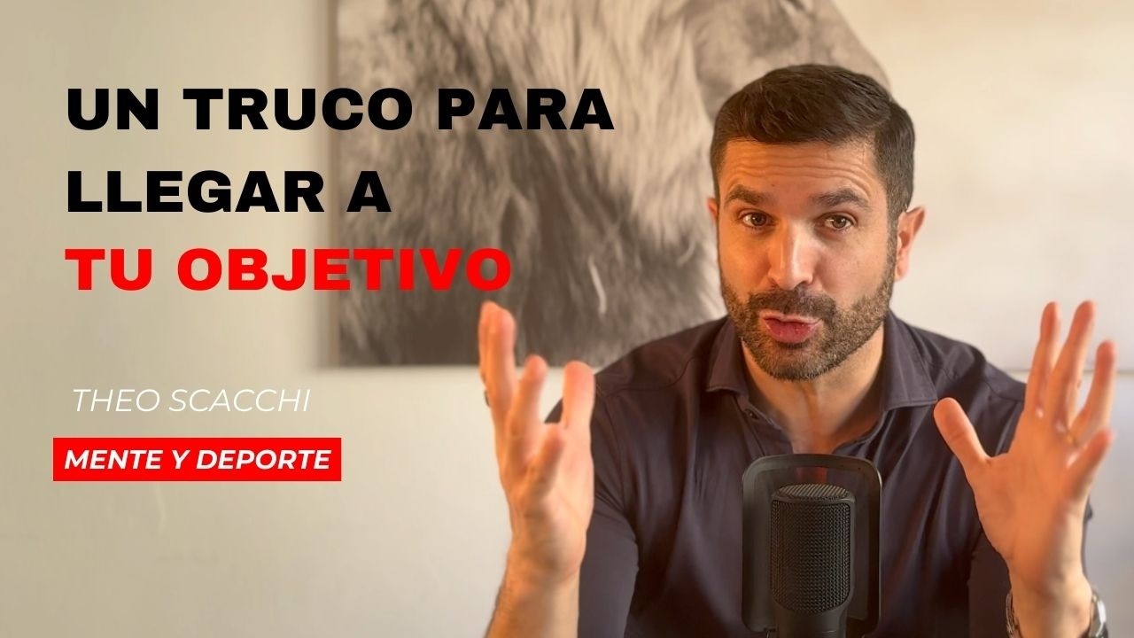 Un truco para llegar a tu objetivo