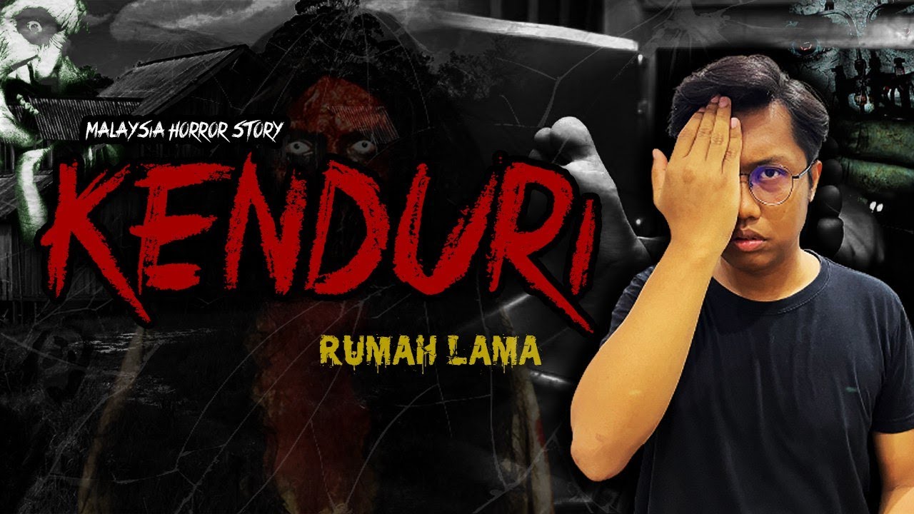 KISAH SERAM KENDURI 2- FUNERAL HOROR STORY