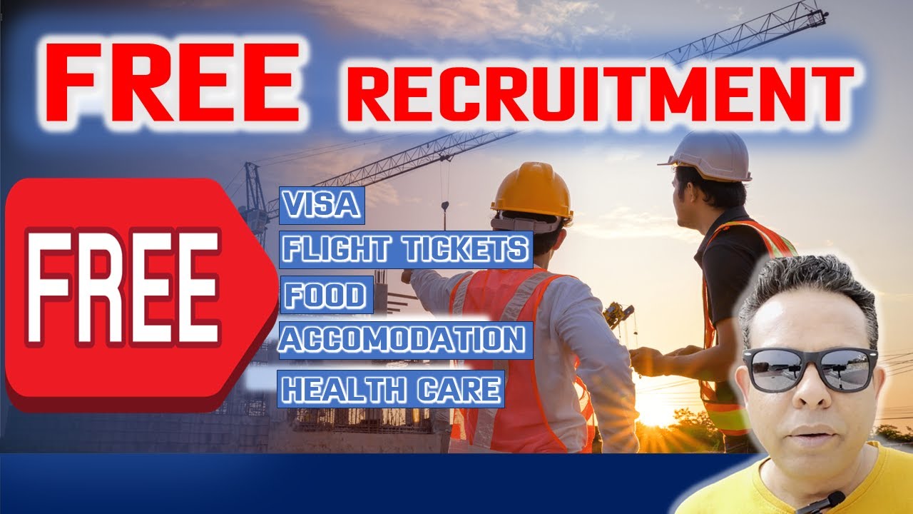 FREE RECRUITMENT JOBS | FREE VISA | FREE AIR TICKETS | FREE ACCOMODATION | FREE FOOD-HEALTH CARE |