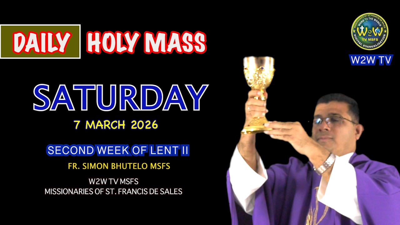 SATURDAY HOLY MASS | 7 MARCH 2026 | SECOND WEEK OF LENT II by Fr Simon #holymassdaily #dailysermons