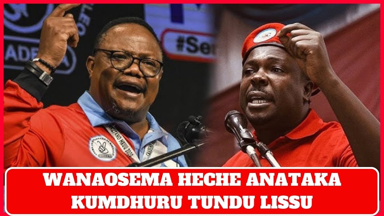 HECHE AWAJIBU WANAOSEMA ANATAKA KUMDHURU TUNDU LISSU