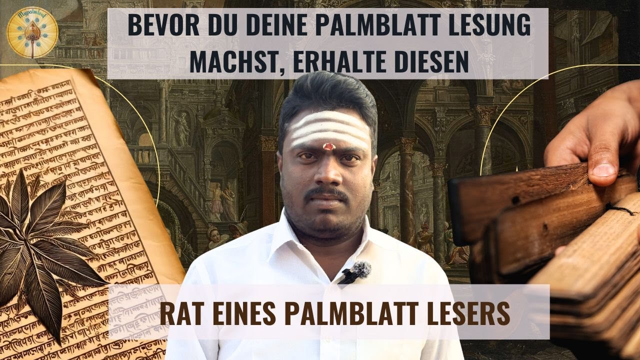 Deine erste Palmblatt-Lesung? So geht der Leser vor! | Palmblatt-Lesungen | Nadi-Astrologie
