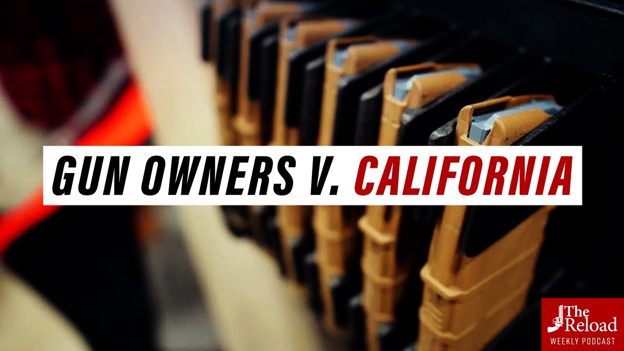 California Rifle and Pistol Association's Chuck Michel on Blocking the Magazine Ban | Full Podcast