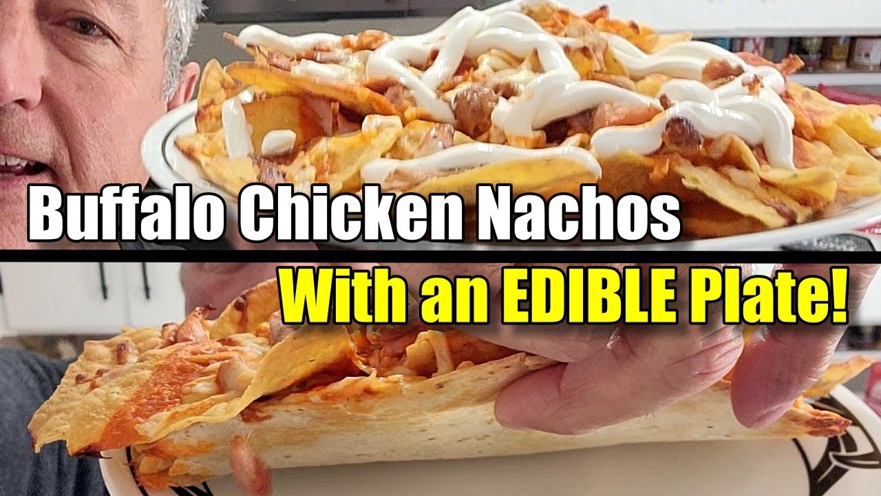 Buffalo Chicken Nachos on a Flour Tortilla? GAME CHANGER!