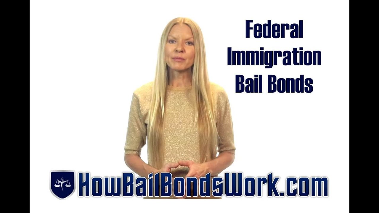 What are federal immigration bonds? | How Bail Bonds Work