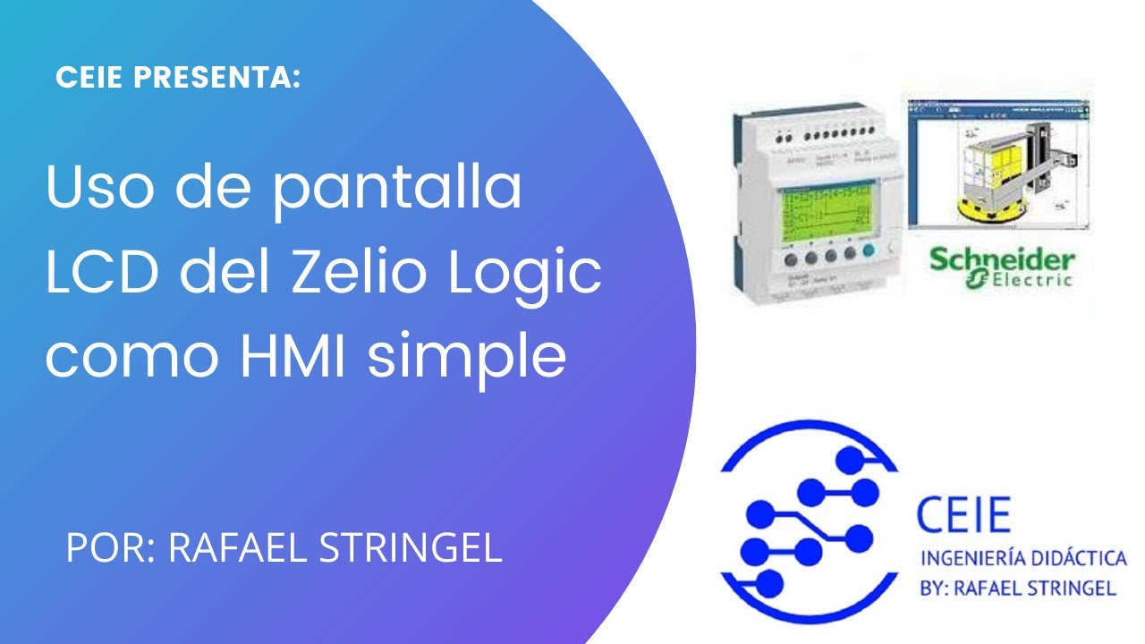 Uso de pantalla LCD del Zelio Logic como HMI simple.