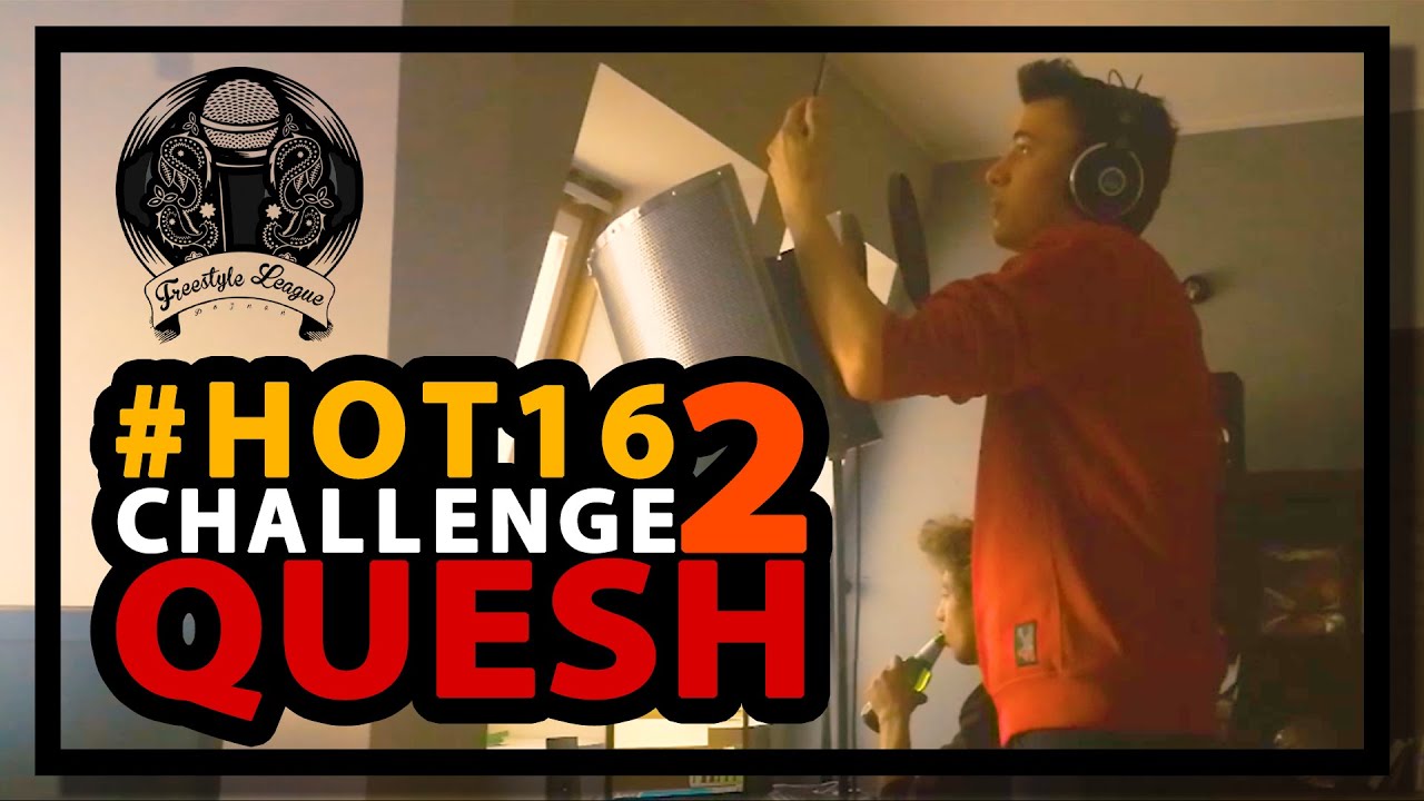 Quesh #hot16challenge2 (prod. COBRA)