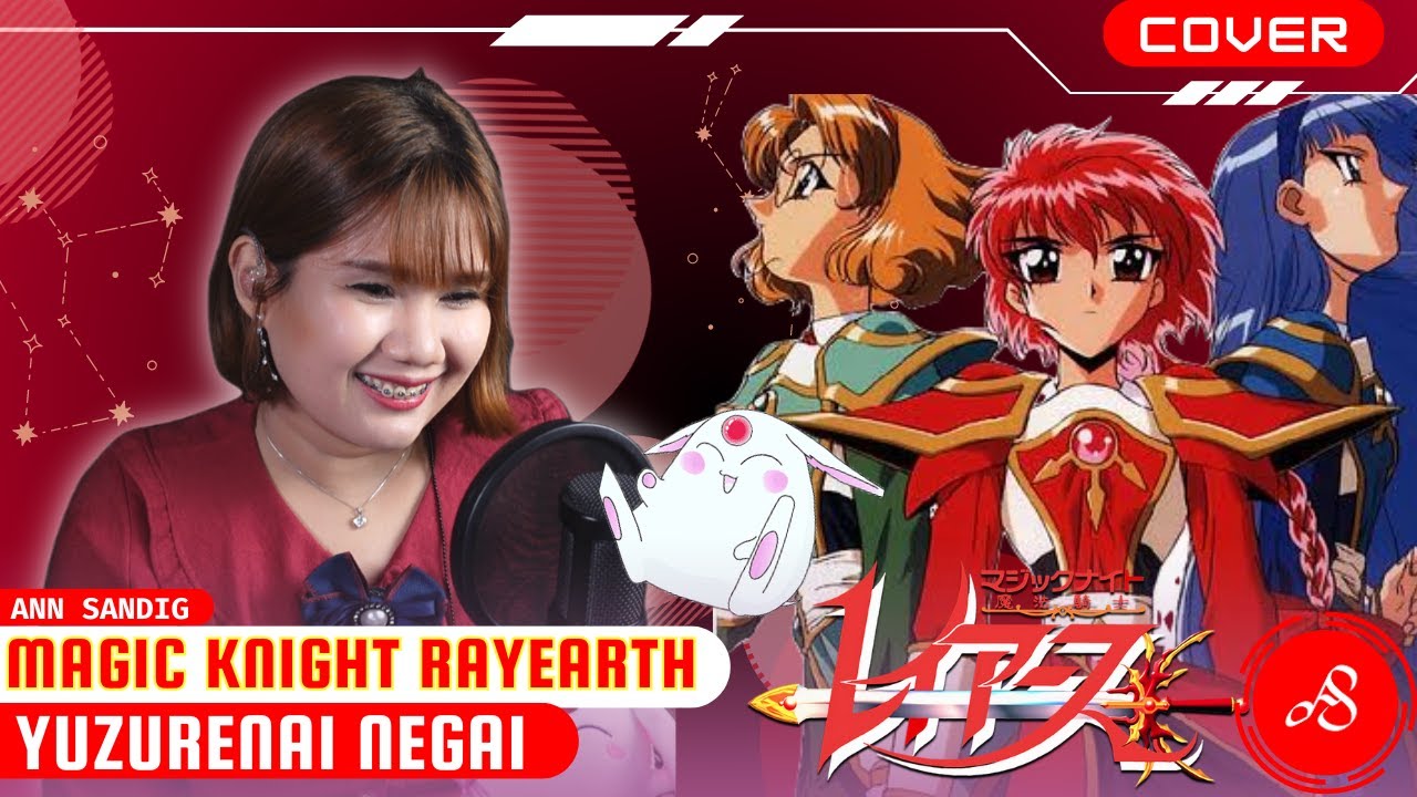 Magic Knight Rayearth 魔法騎士レイアース OP1- Yuzurenai Negai ゆずれない願い | Ann Sandig Cover
