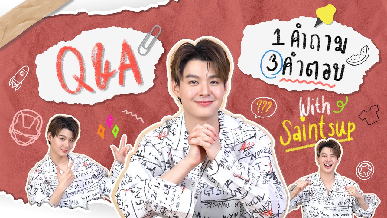 Q&A 1 คำถาม 3 คำตอบ | Saintsup Ep.0 | Eng Sub