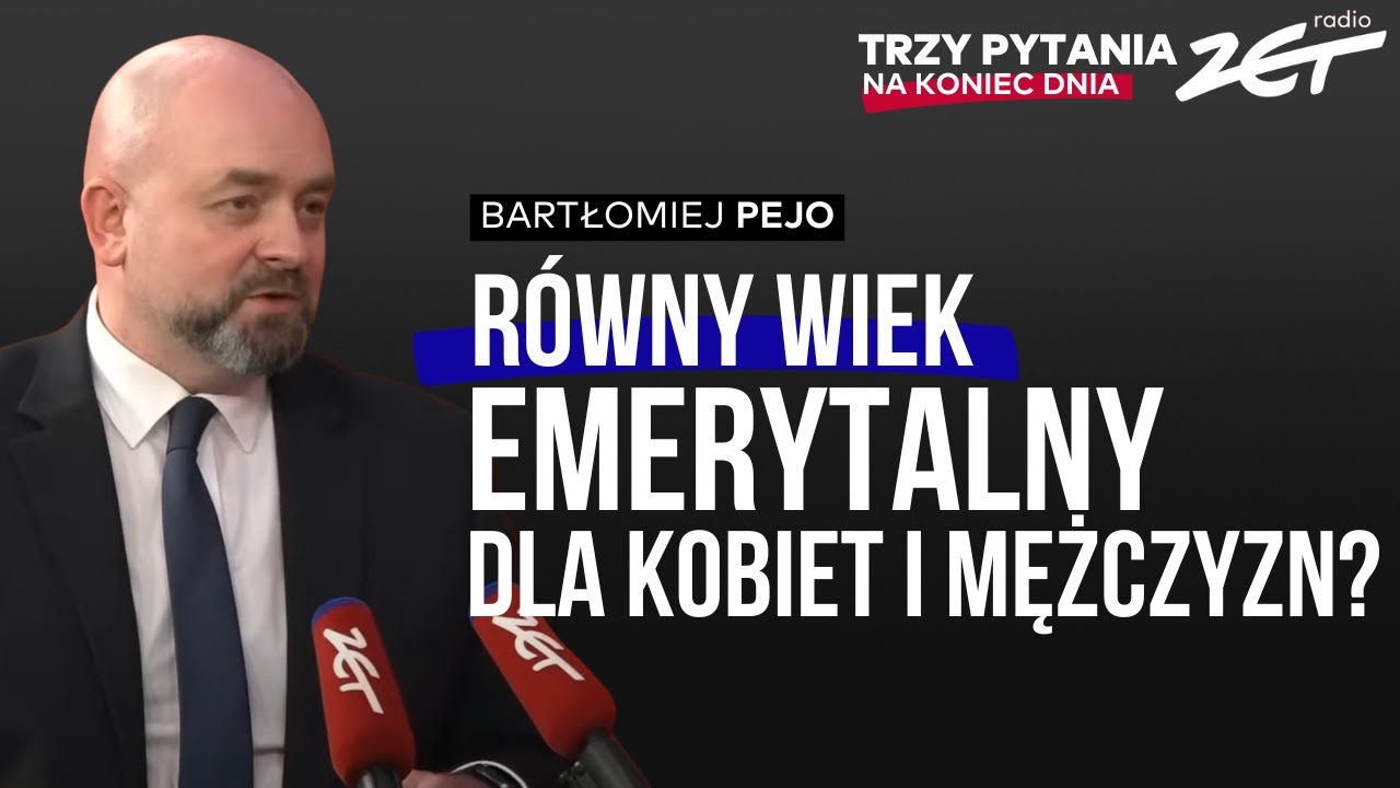 R&oacute;wny wiek emerytalny dla kobiet i mężczyzn? Bartłomiej Pejo w Trzy Pytania na Koniec Dnia