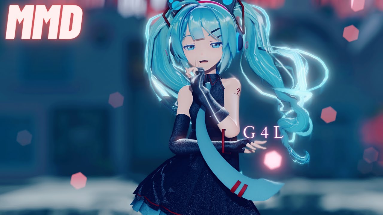 【MMD】 G4L  Sour初音ミク【4K】