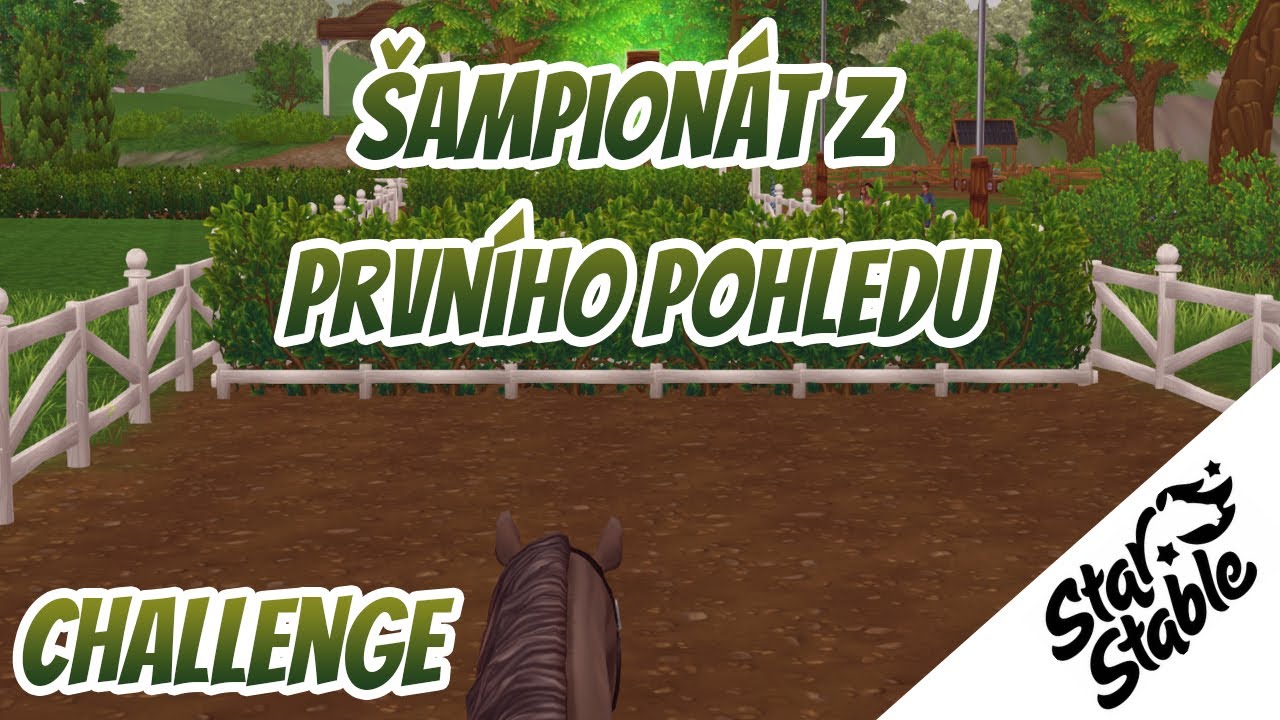 Šampionát z prvního pohledu || Challenge || Star Stable CZ