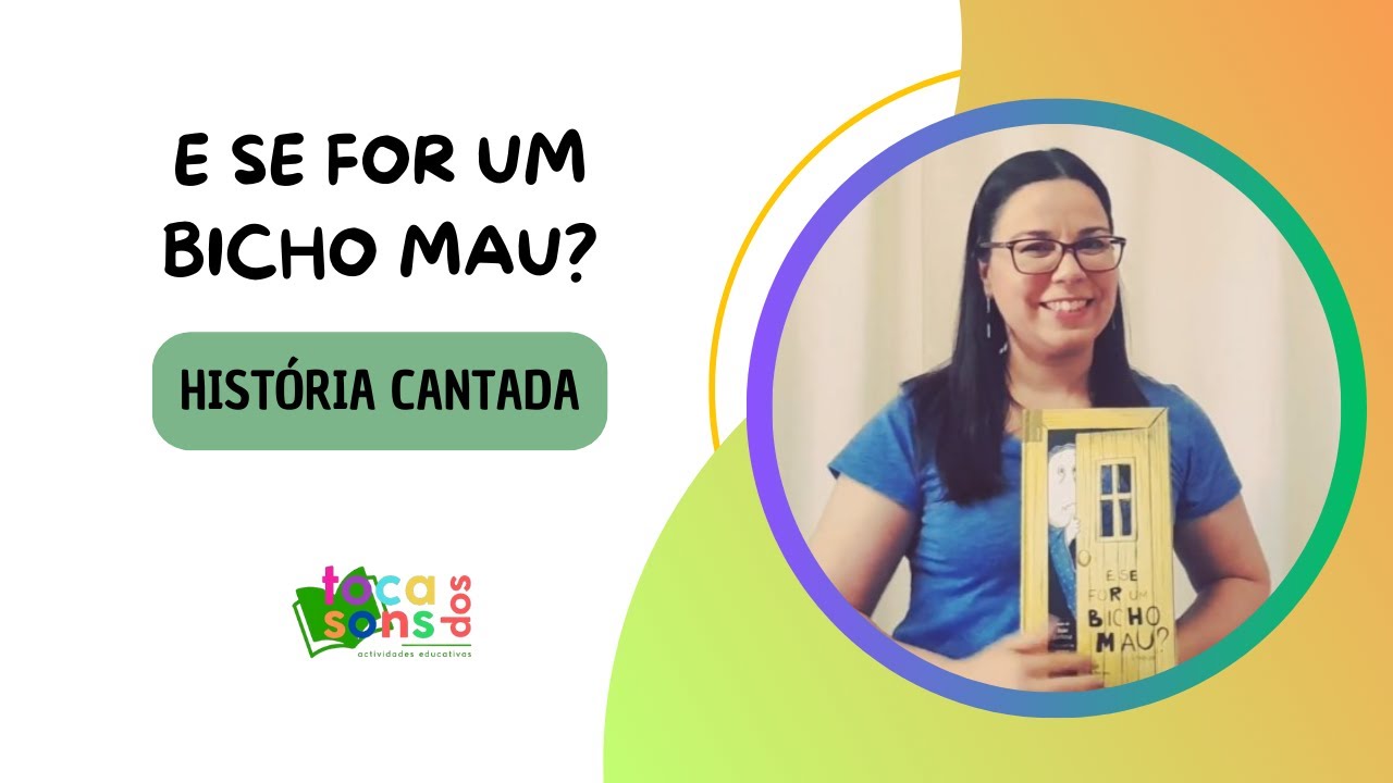 E se for um bicho mau? | Editora Alfarroba