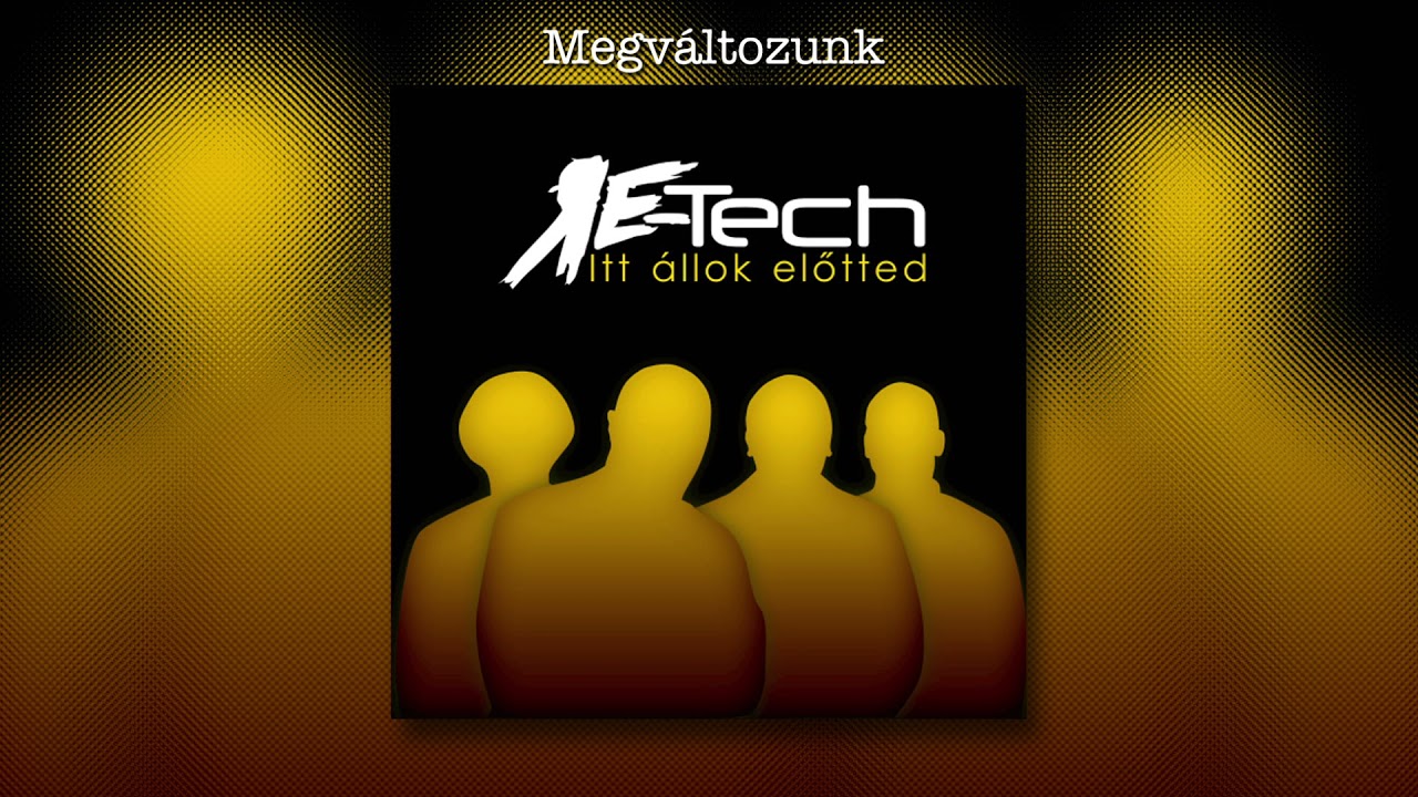 Re-Tech &ndash; Megv&aacute;ltozunk (Official Audio)