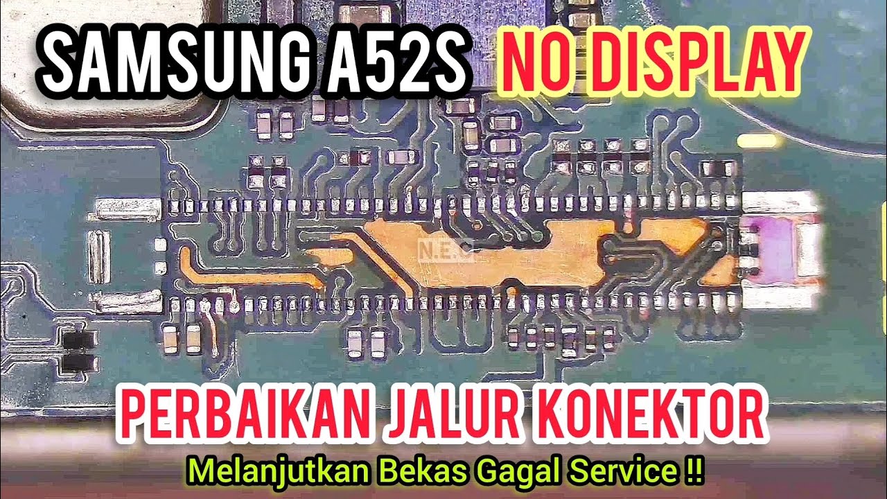 SAMSUNG A52s RUSAK JALUR KONEKTOR ‼