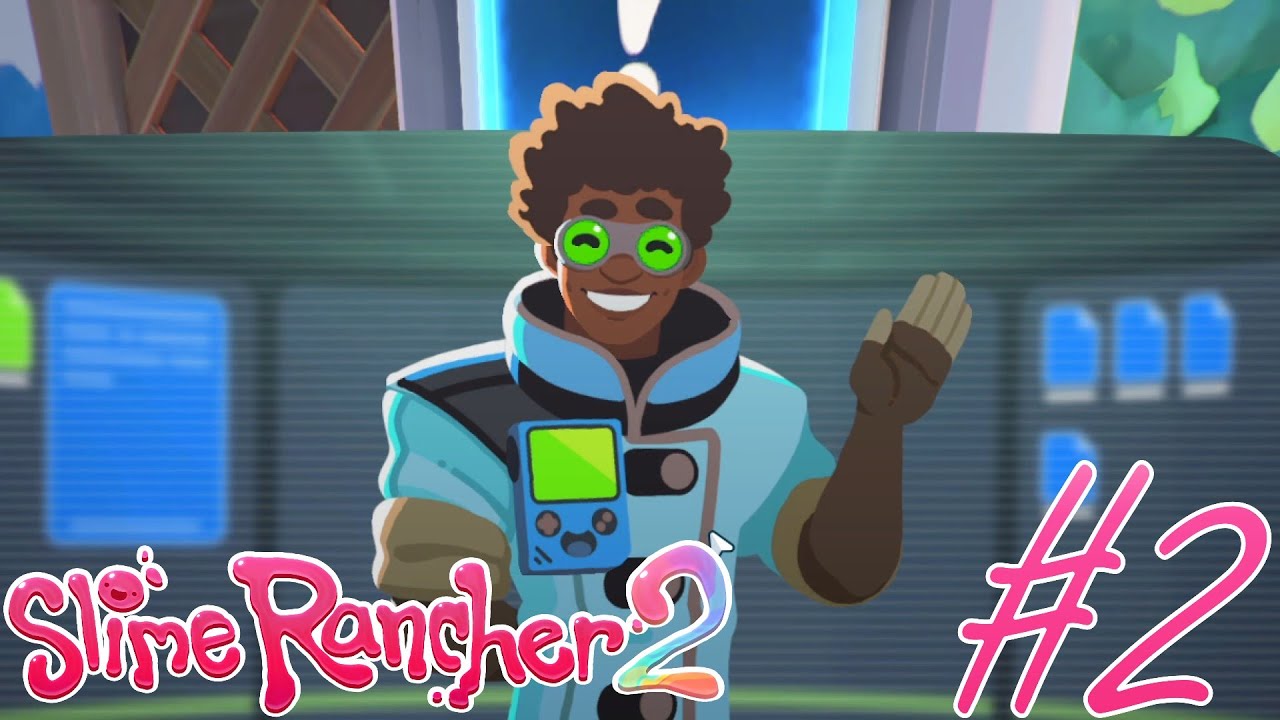 Contacting Old Friends | Slime Rancher 2 #2
