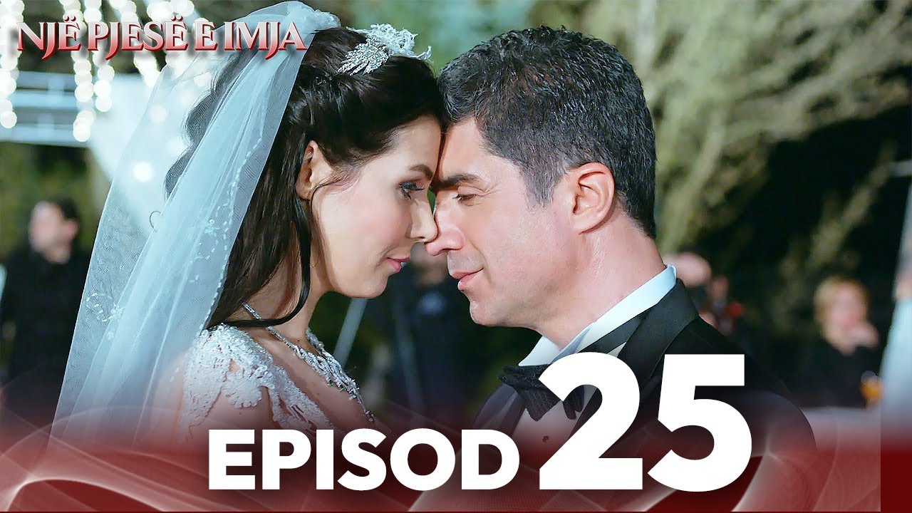 Episod 25 | Një pjesë e imja | Me titra shqip | Kaderimin Yazildigi Gun