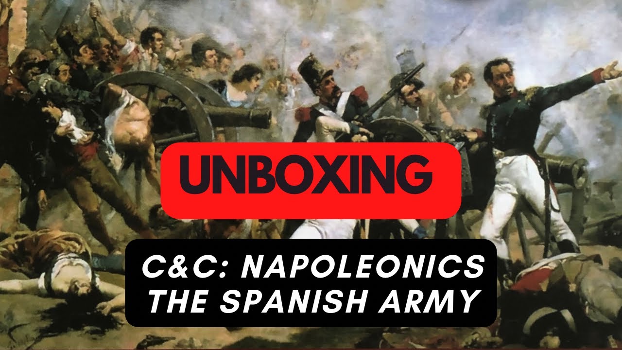 🇵🇱 (668) C&C: Napoleonics - The Spanish Army - unboxing (PL)