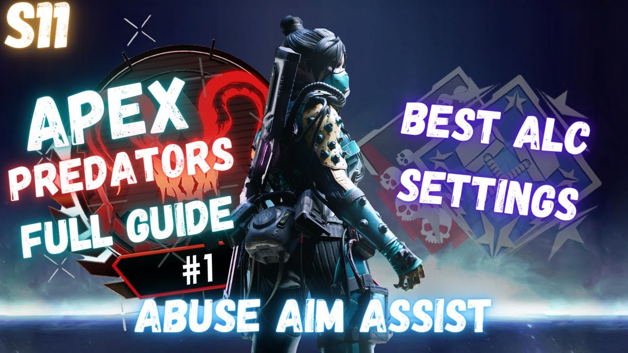 Best ALC Settings for Abusing Aim Assist | FULL GUIDE | Apex Legends Season 11