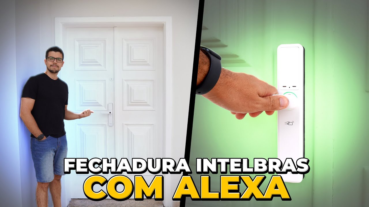 MELHOR FECHADURA DIGITAL INTELBRAS COM ALEXA! (IFR/MFR 7000) EP21